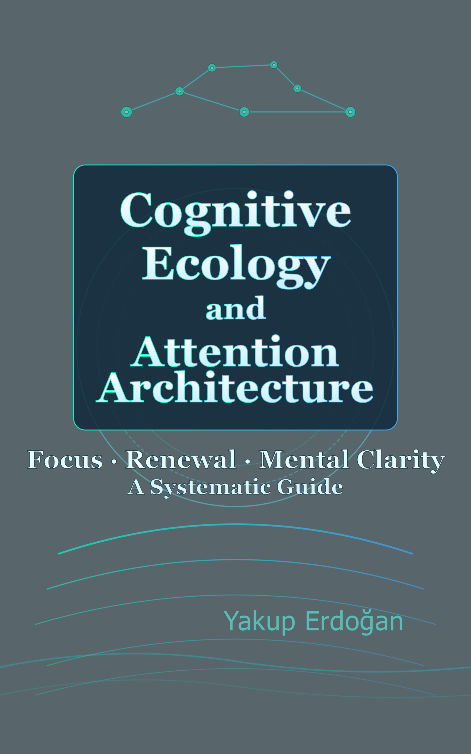 Cognitive Ecology and Attention Architecture