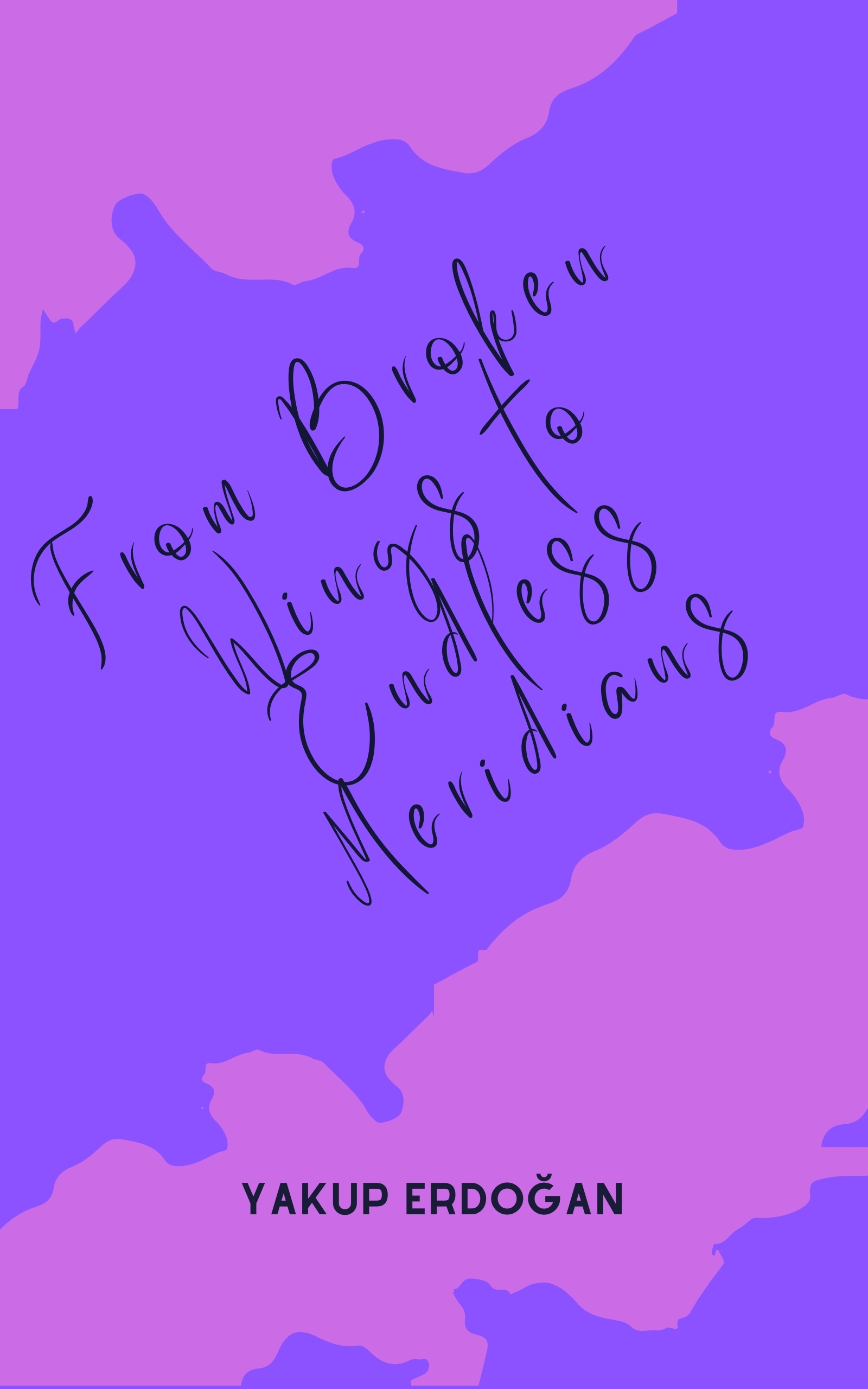 From Broken Wings to Endless Meridians